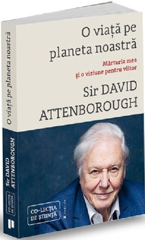 O viață pe planeta noastră - Sir David Attenborough