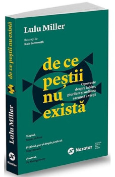 De ce peștii nu există - Lulu Miller