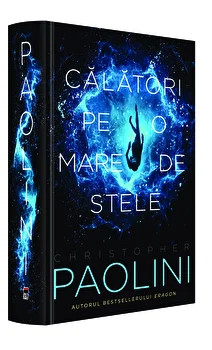 Călători pe o mare de stele - Christopher Paolini